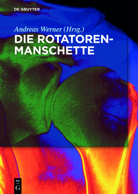 Die Rotatorenmanschette - 