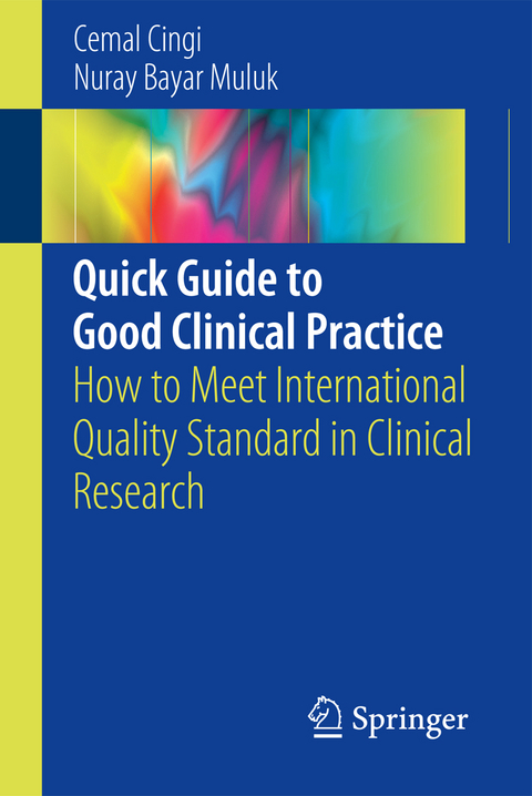 Quick Guide to Good Clinical Practice - Cemal Cingi, Nuray BAYAR MULUK