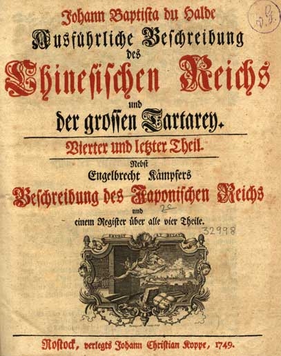 Ausführliche Beschreibung des Chinesischen Reichs und der großen Tartarey, Vierter und letzter Theil, Rostock 1749 - Johann B DuHalde