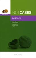 Nutcases Land Law - Chris Chang