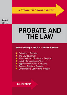 A Straightforward Guide To Probate And The Law - Julie Peters