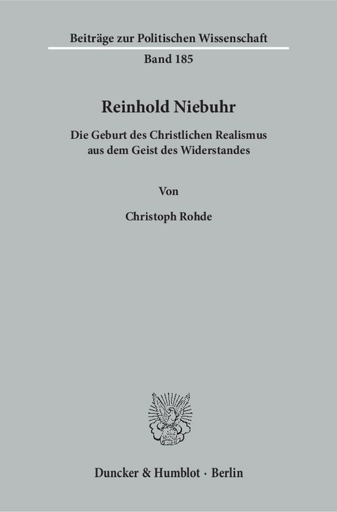 Reinhold Niebuhr. - Christoph Rohde