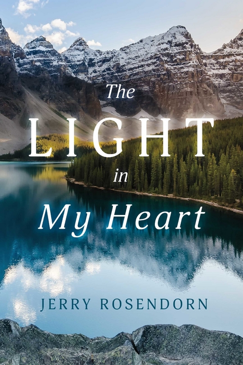 Light in My Heart -  Jerry Rosendorn