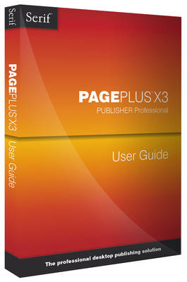 PagePlus X3 User Guide -  Serif Europe Limited