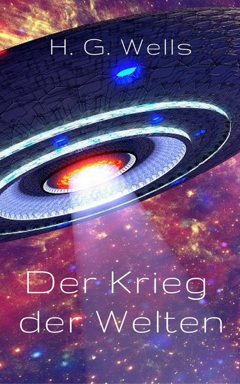 Der Krieg der Welten - H. G. Wells