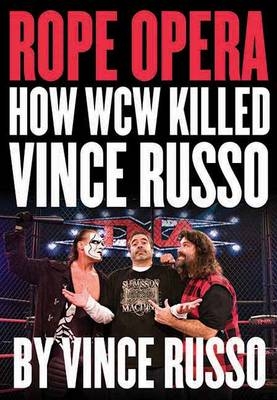 Rope Opera - Vince Russo