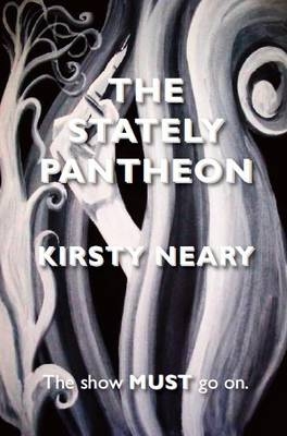 The Stately Pantheon - Kirsty Neary