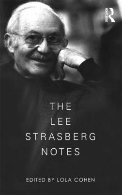 The Lee Strasberg Notes - 