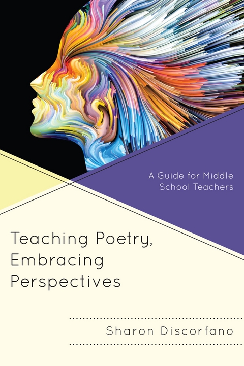 Teaching Poetry, Embracing Perspectives -  Sharon Discorfano