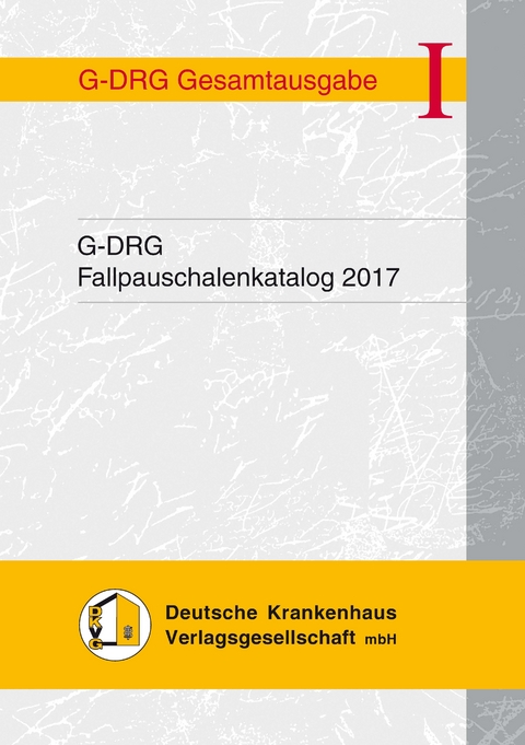 G-DRG Fallpauschalenkatalog 2017