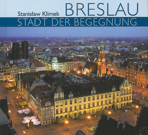 Breslau - Stadt der Begegnung, Miniausgabe - St. Klimek