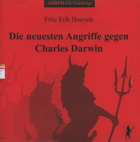Die neuesten Angriffe gegen Charles Darwin - Fritz Erik Hoevels