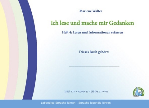 Ich lese und mache mir Gedanken - Heft 4 - Marlene Walter