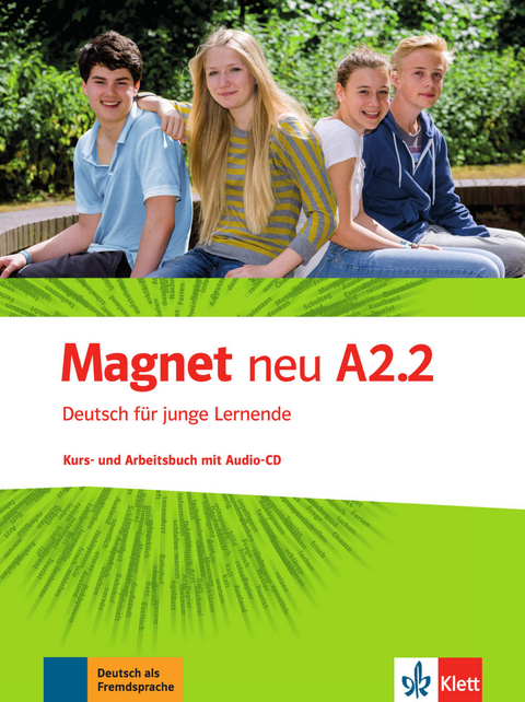 Magnet neu A2.2 - Giorgio Motta, Silvia Dahmen, Ursula Esterl, Elke Körner, Victoria Simons