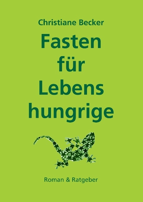 Fasten für Lebenshungrige - Christiane Becker