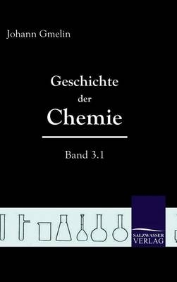 Geschichte der Chemie - Johann F Gmelin