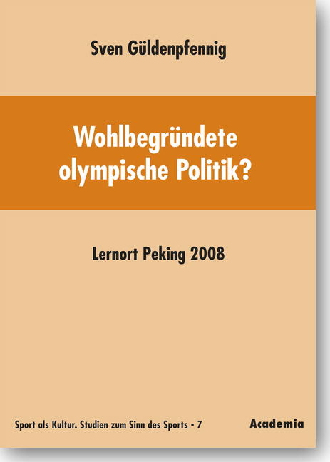 Wohlbegründete olympische Politik? - Sven Güldenpfennig