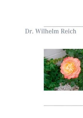 Dr. Wilhelm Reich