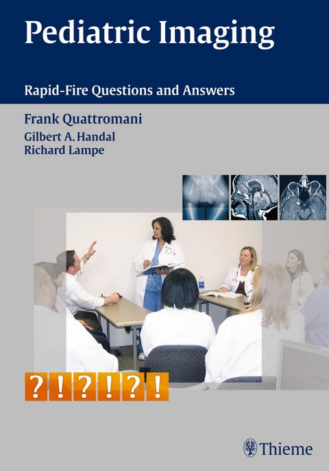 Pediatric Imaging Rapid-Fire Questions and Answers - 