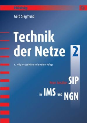 Technik der Netze, Band 2 - Gerd Siegmund