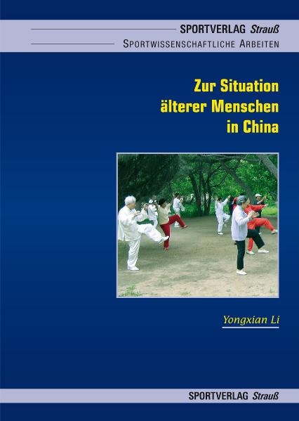 Zur Situation älterer Menschen in China - Yongxian Li