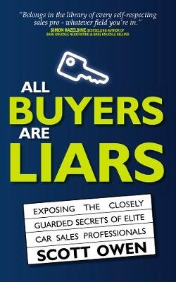 All Buyers Are Liars - Scott Owen