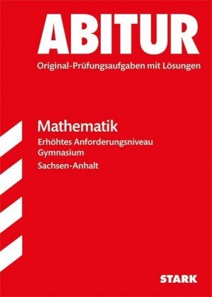 Abiturprüfung Sachsen-Anhalt - Mathematik EA