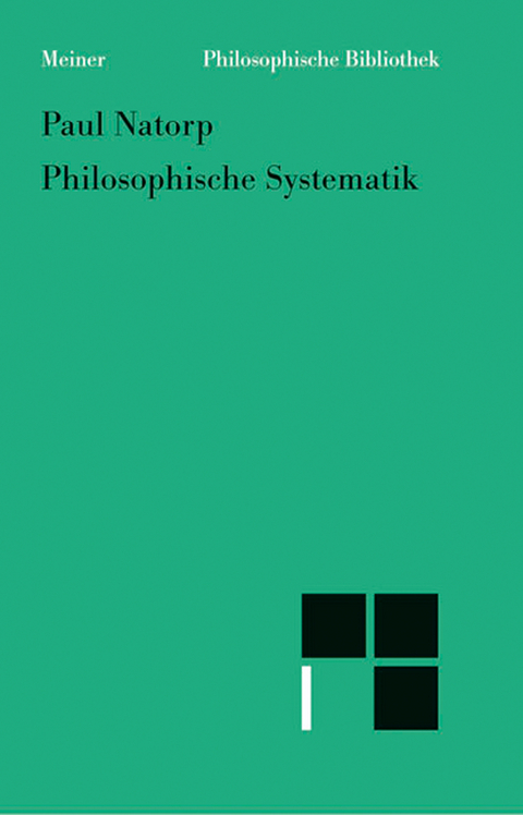 Philosophische Systematik - Paul Natorp