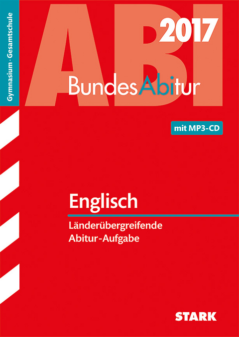 BundesAbitur Englisch - Länderübergreifende Aufgaben