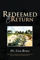 Redeemed to Return - Dr Lisa Bruce