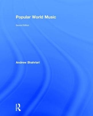 Popular World Music -  Andrew Shahriari