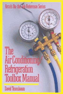 Air Conditioning and Refrigeration Toolbox Manual - David Tenenbaum