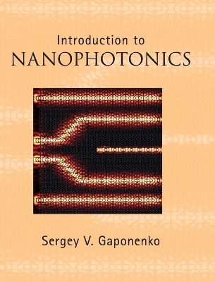 Introduction to Nanophotonics - Sergey V. Gaponenko