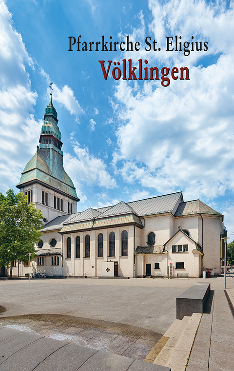 Völklingen Pfarrkirche St. Eligius - Verena Friedrich