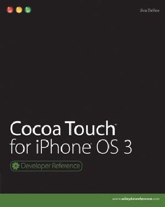 Cocoa Touch for iPhone OS 3 - Jiva DeVoe