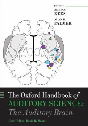 The Oxford Handbook of Auditory Science - 