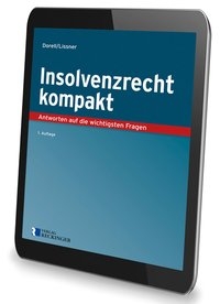 Insolvenzrecht kompakt – Digital - Jan Dorell, Stefan Lissner