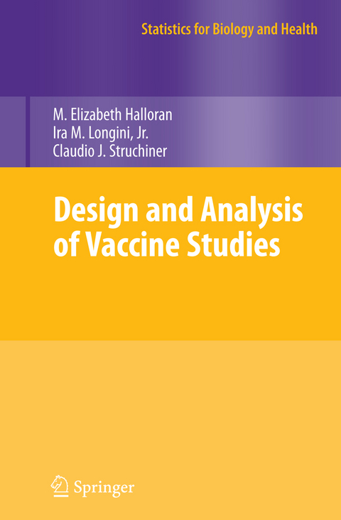 Design and Analysis of Vaccine Studies - M. Elizabeth Halloran, Jr. Longini  Ira M., Claudio  J. Struchiner