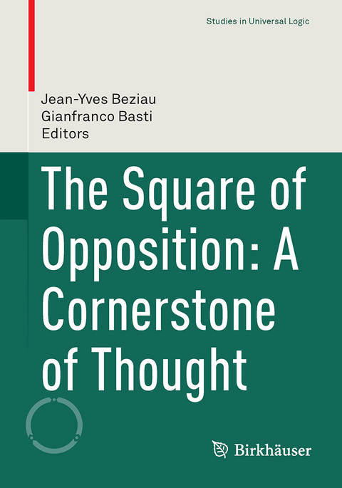 The Square of Opposition: A Cornerstone of Thought - 