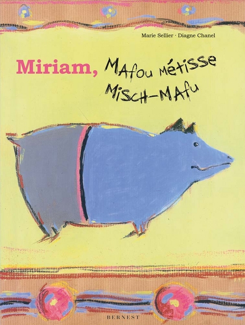 Miriam, Mafou métisse / Miriam, Misch-Mafu - Marie Sellier