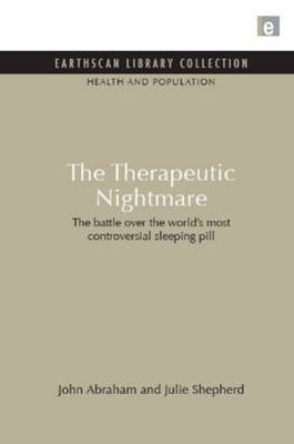 The Therapeutic Nightmare - John Abraham, Julie Sheppard