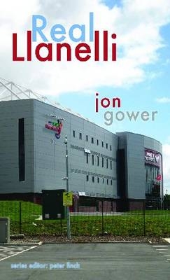 Real Llanelli - Jon Gower, Peter Finch