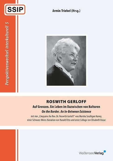 Roswith Gerloff - Auf Grenzen. Ein Leben im Dazwischen von Kulturen - 