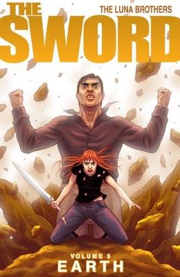 The Sword Volume 3: Earth - Joshua Luna