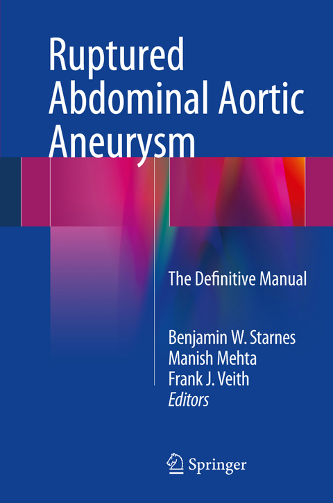 Ruptured Abdominal Aortic Aneurysm - 