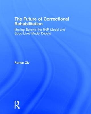 Future of Correctional Rehabilitation -  Ronen Ziv