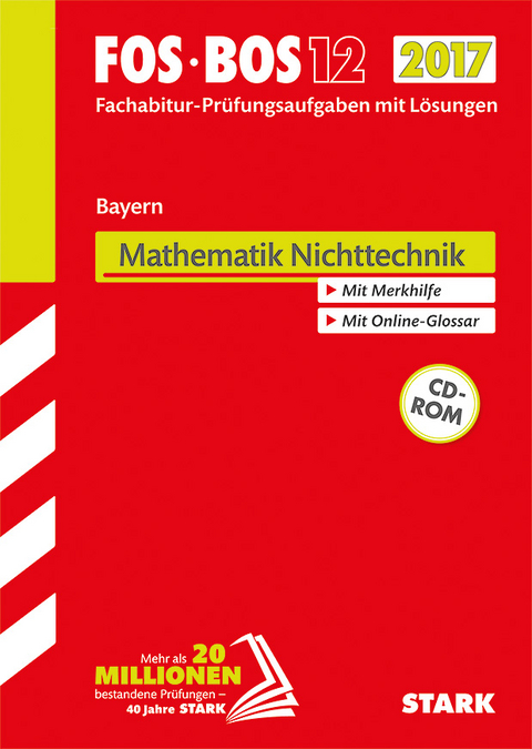 Abiturprüfung FOS/BOS Bayern - Mathematik Nichttechnik 12. Klasse