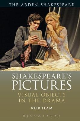 Shakespeare''s Pictures -  Keir Elam