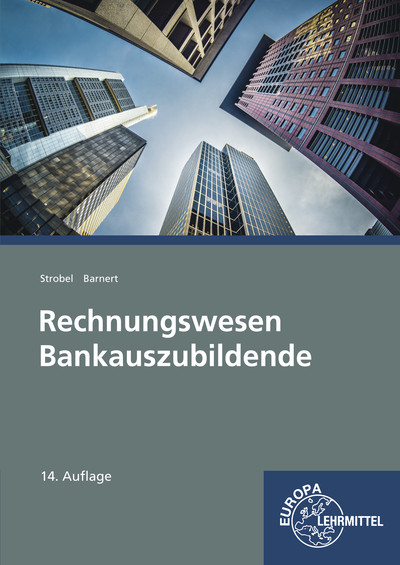 Rechnungswesen Bankauszubildende - Thomas Barnert, Dieter Strobel