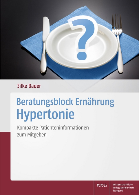 Beratungsblock Ernährung: Hypertonie - Silke Bauer